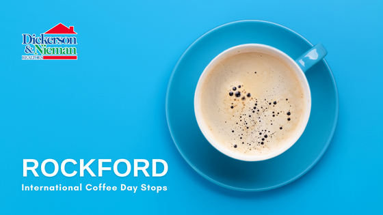 Coffee Day Stops Around Rockford, IL - Dickerson & Nieman Realtors