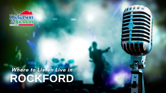 Live Music - Rockford, IL - Dickerson & Nieman Realtors